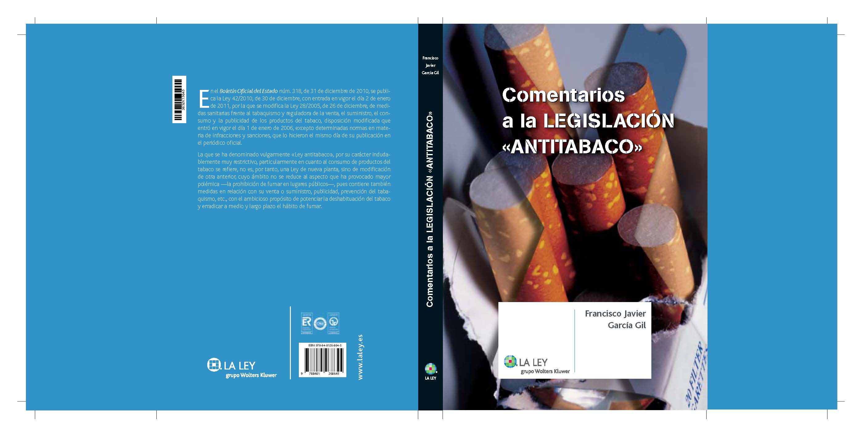 Comentarios a la legislación «antitabaco»