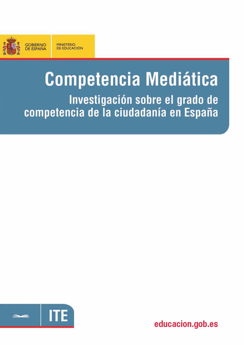 Competencia mediática. Investigación sobre el grado de competencia de la ciudadanía en España
