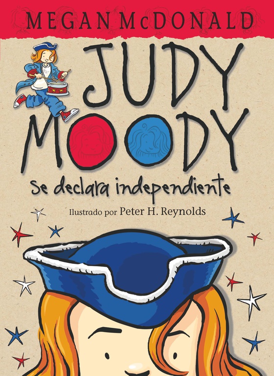 Judy Moody se declara independiente ( Colección Judy Moody )