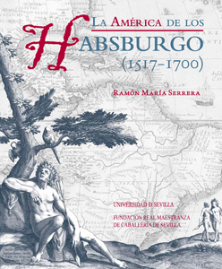 La América de los Habsburgo (1517-1700)