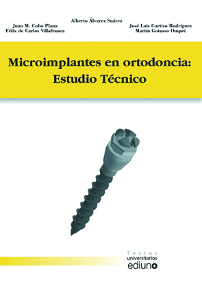 Microimplantes en ortodoncia: Estudio Técnico