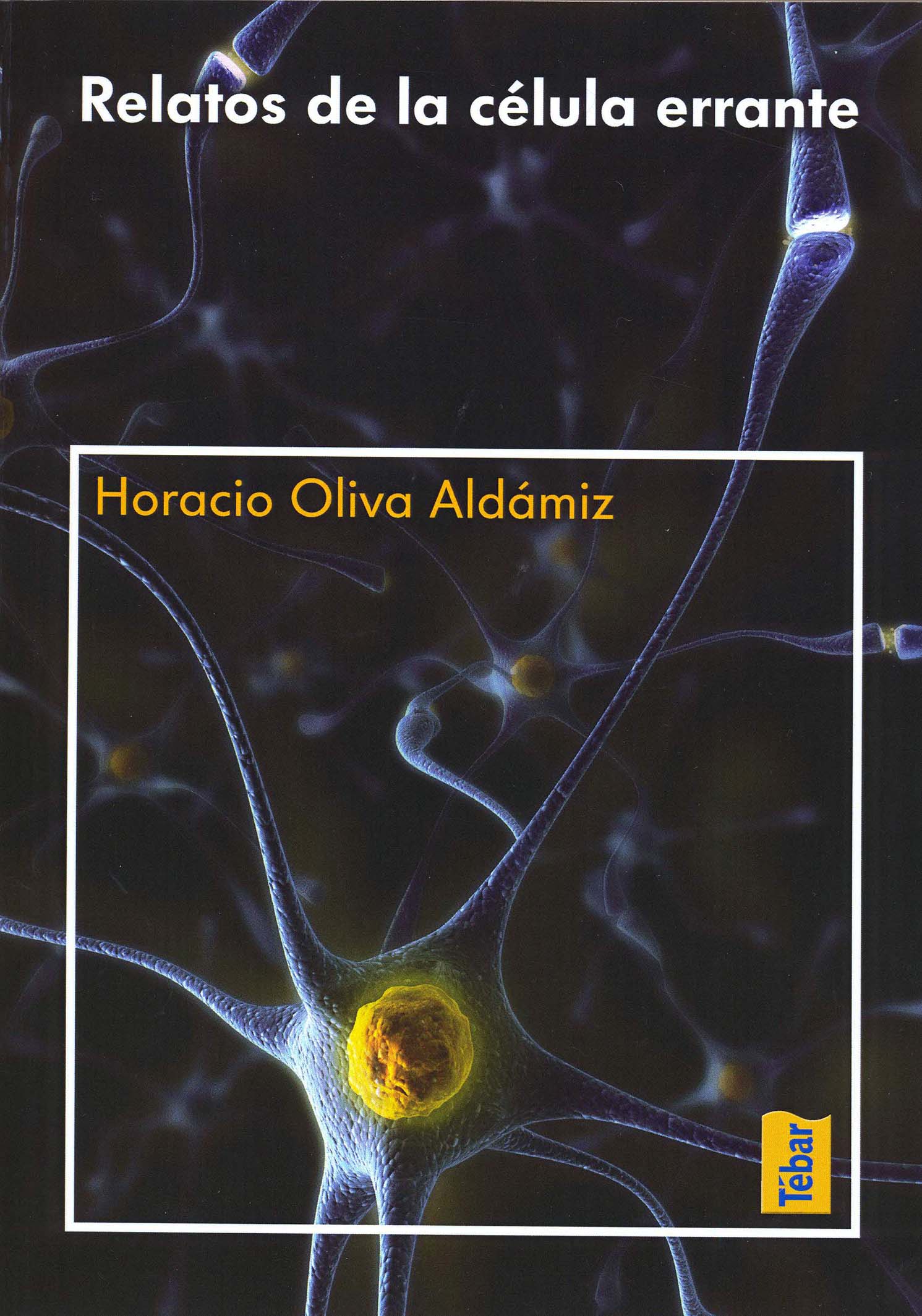 Relatos de la célula errante