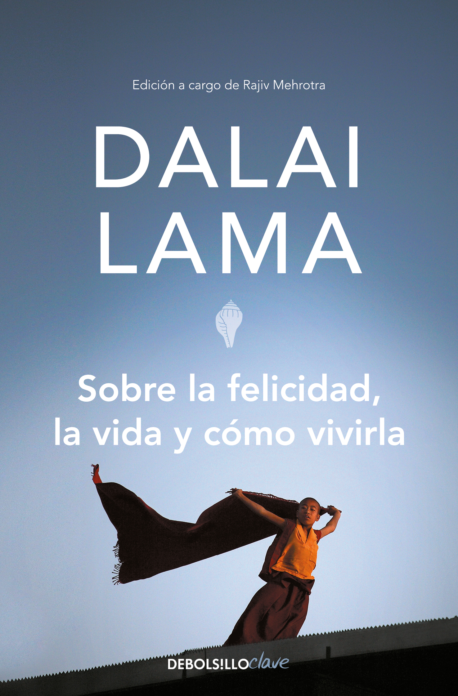 Sobre la felicidad, la vida y cómo vivirla