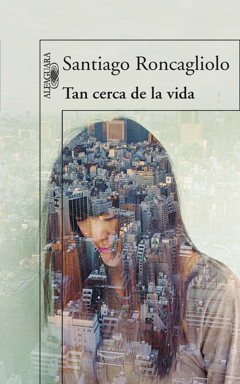 Tan cerca de la vida