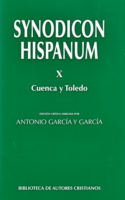 Synodicon Hispanum. X: Cuenca y Toledo