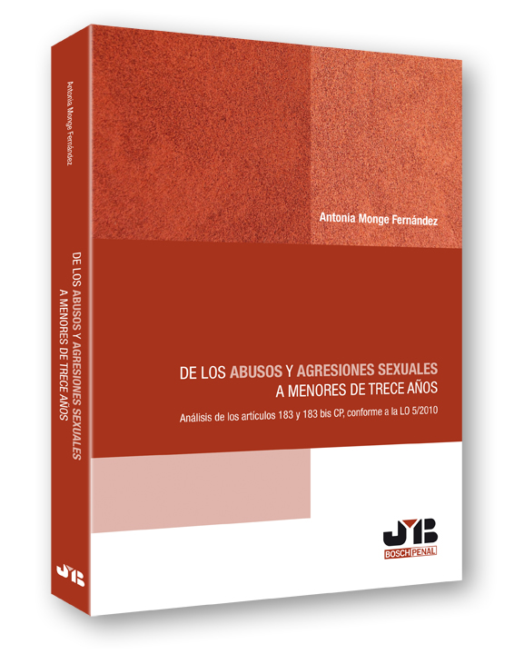 De los abusos y agresiones sexuales a menores de trece años.