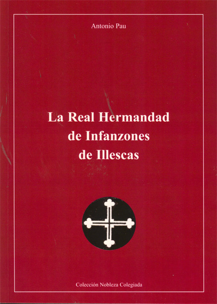La Real Hermandad de Infanzones de Illescas