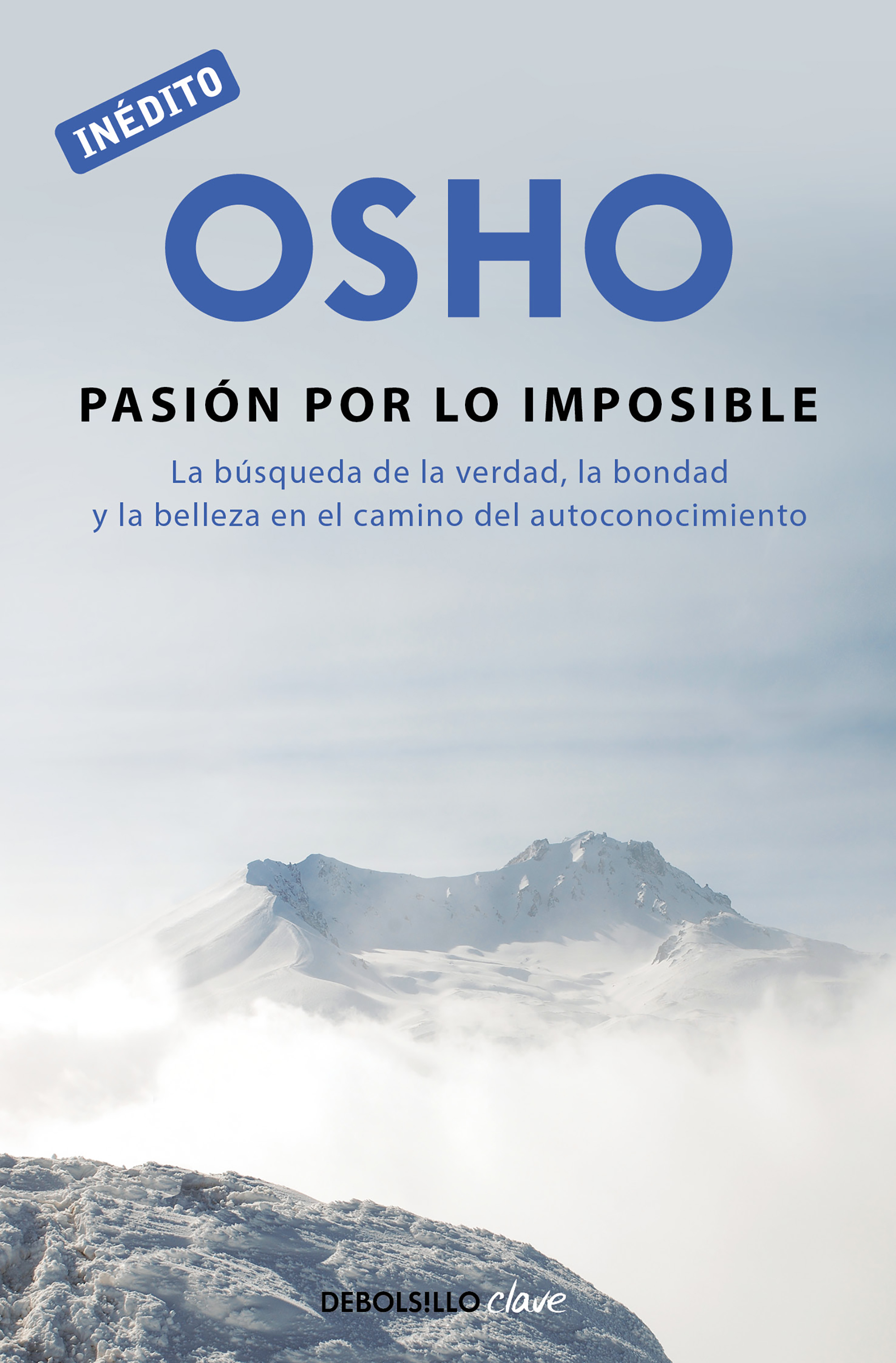 La pasión por lo imposible (OSHO habla de tú a tú)