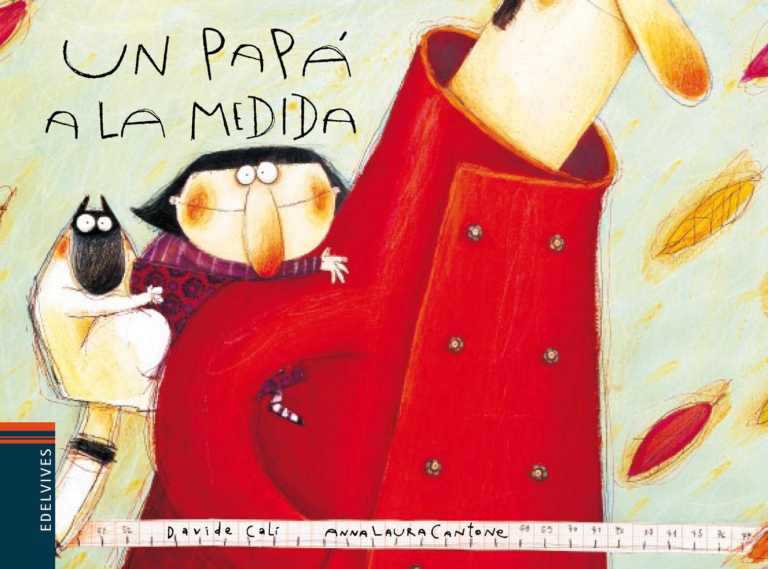 Un papá a la medida