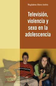 Televisin, violencia y sexo en la adolescencia