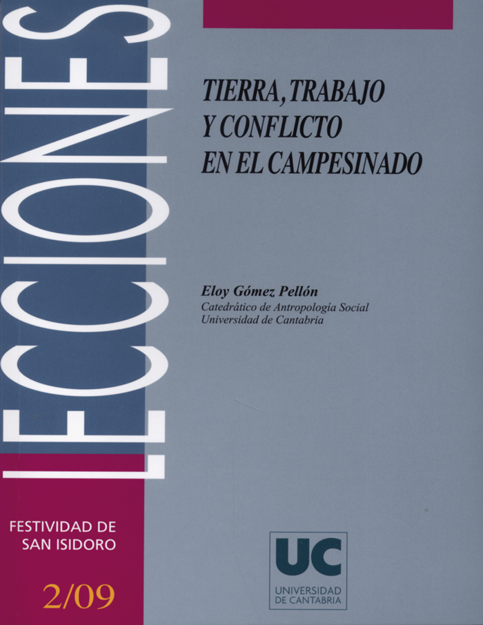 Tierra, trabajo y conflicto en el campesinado