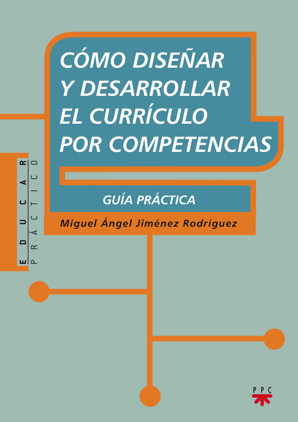 Cómo diseñar y desarrollar el curriculo por competencias