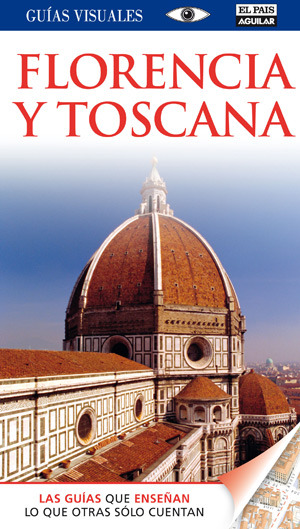 Florencia y Toscana - Guías Visuales