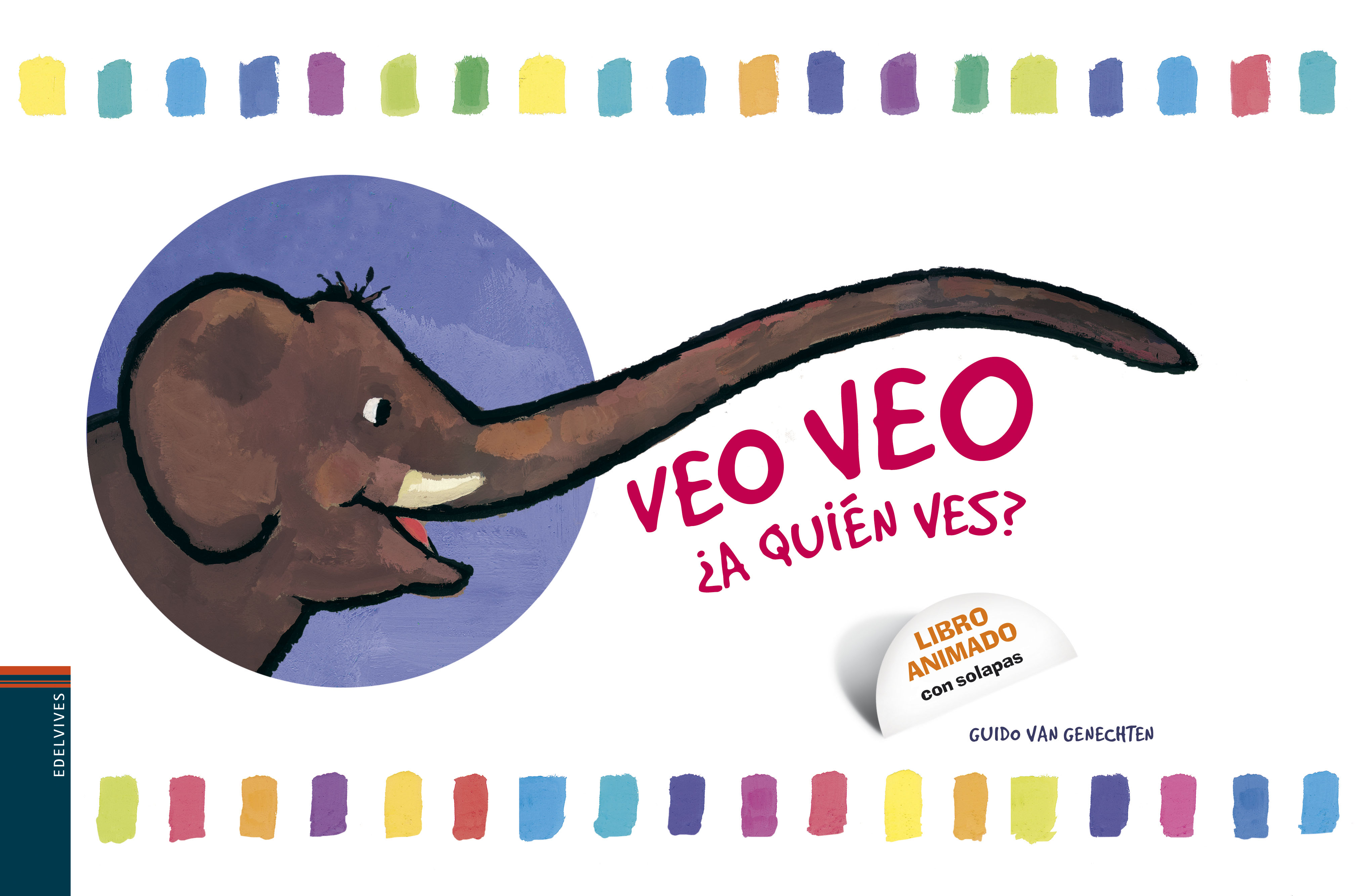 Veo, Veo. ¿A quién ves?