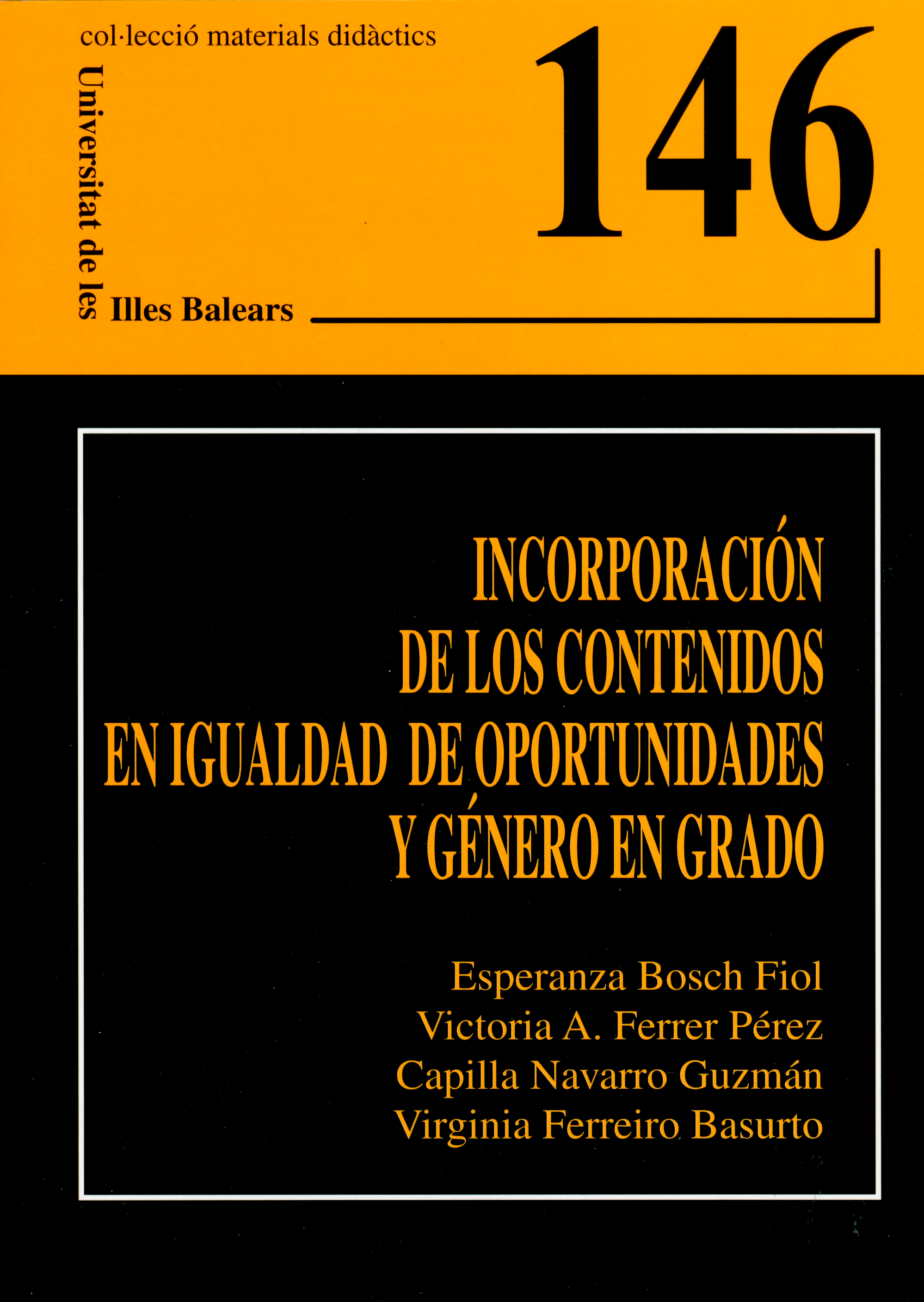 Incorporación de los contenidos en igualdad de oportunidades y género en grado