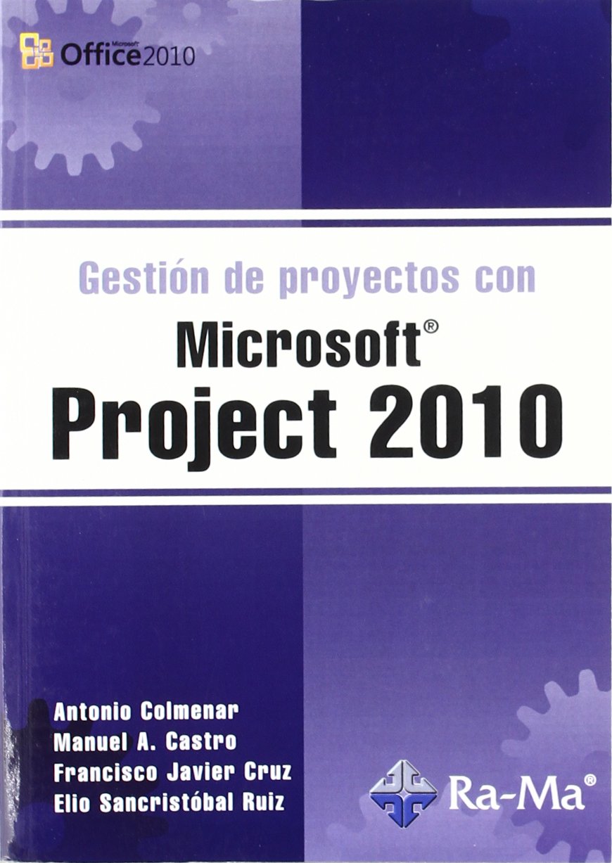 Gestión de proyectos con Microsoft Project 2010