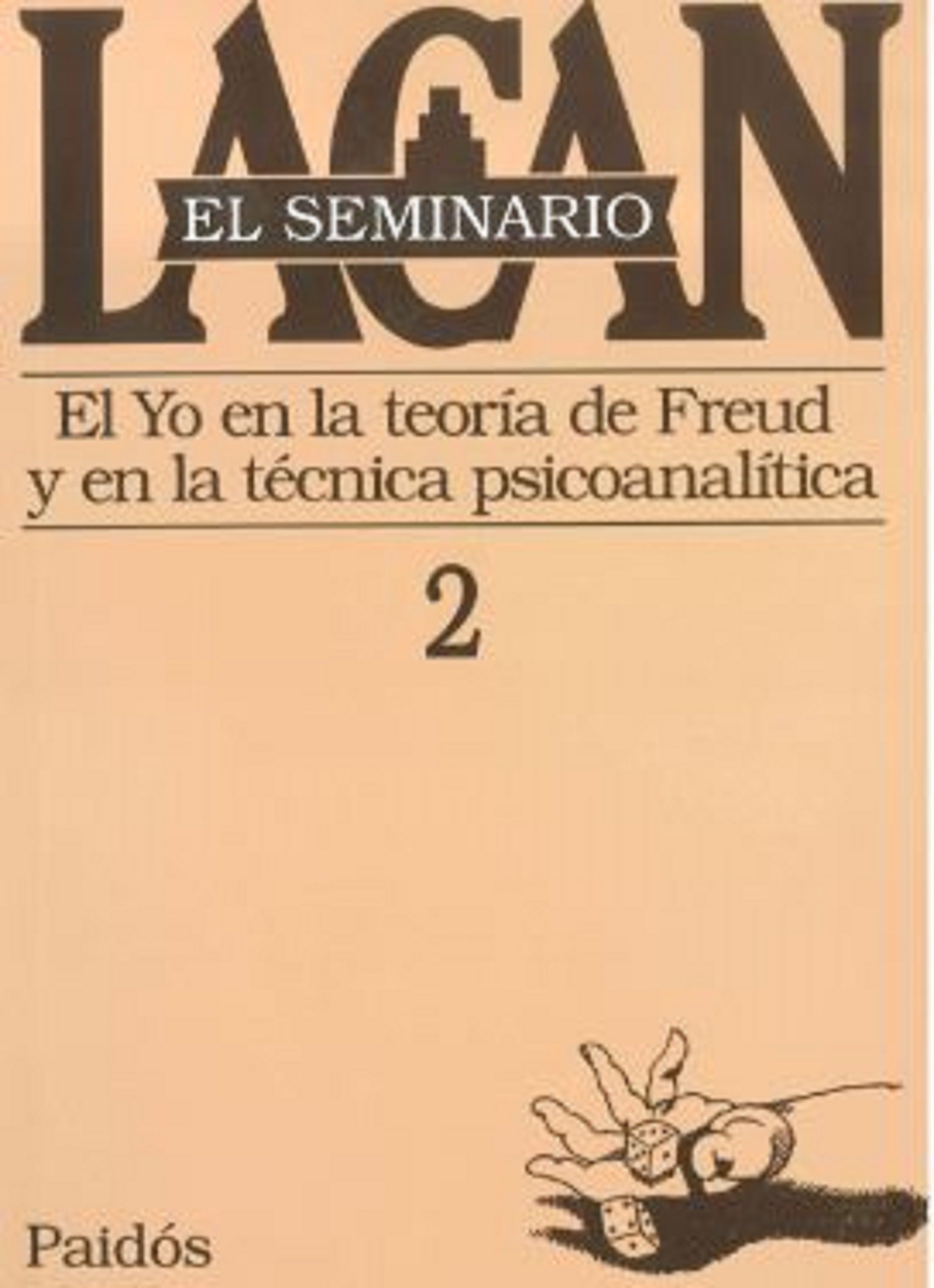 Seminario, Libro 2. Lacan, J.