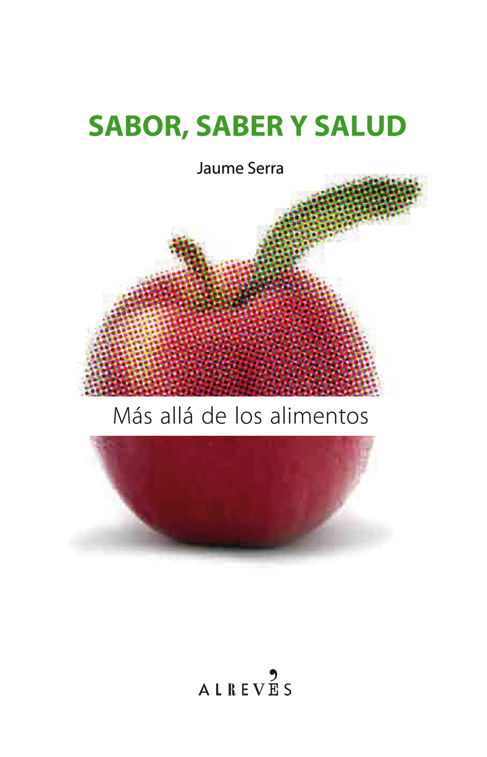 Sabor, saber y salud