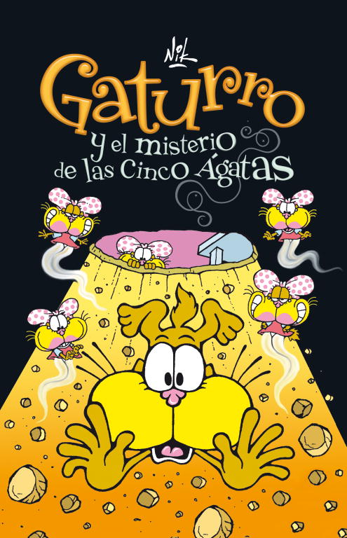 Gaturro y el misterio de las cinco Ágatas (Gaturro 1)