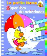 La patita Nana - Súper libro de actividades