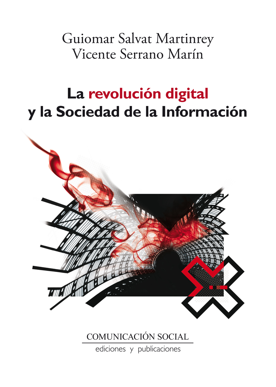 La revolución digital y la Sociedad de la Información