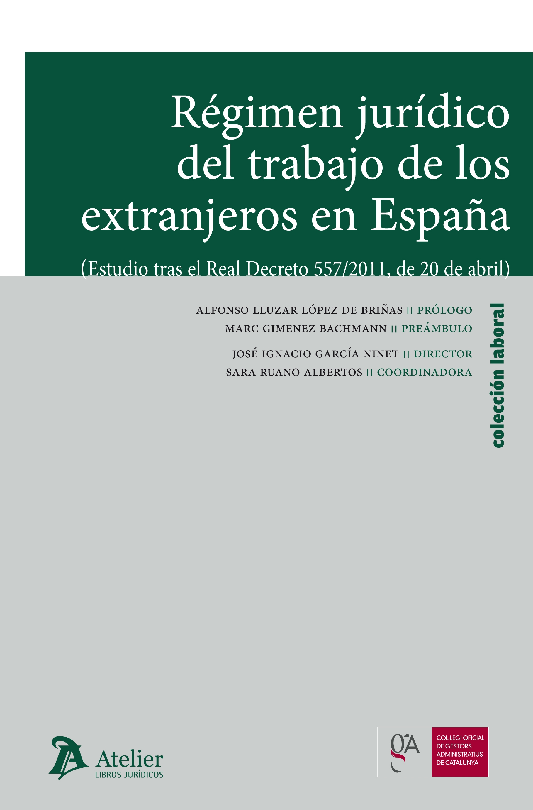 Régimen jurídico del trabajo de los extranjeros en España.