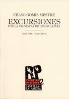 Celso Gomis Mestre. Excursiones por la provincia de Guadalajara