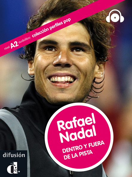 Colección Perfiles Pop. Rafael Nadal. Dentro y fuera de la pista. Libro + CD