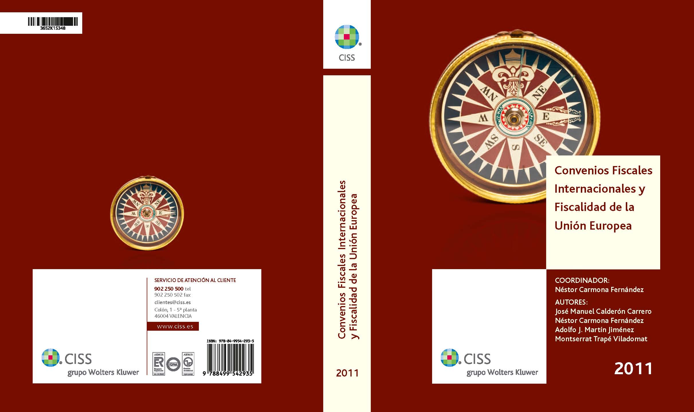 Convenios fiscales internacionales y fiscalidad de la Unión Europea 2011