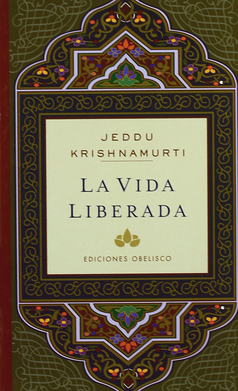 La vida liberada