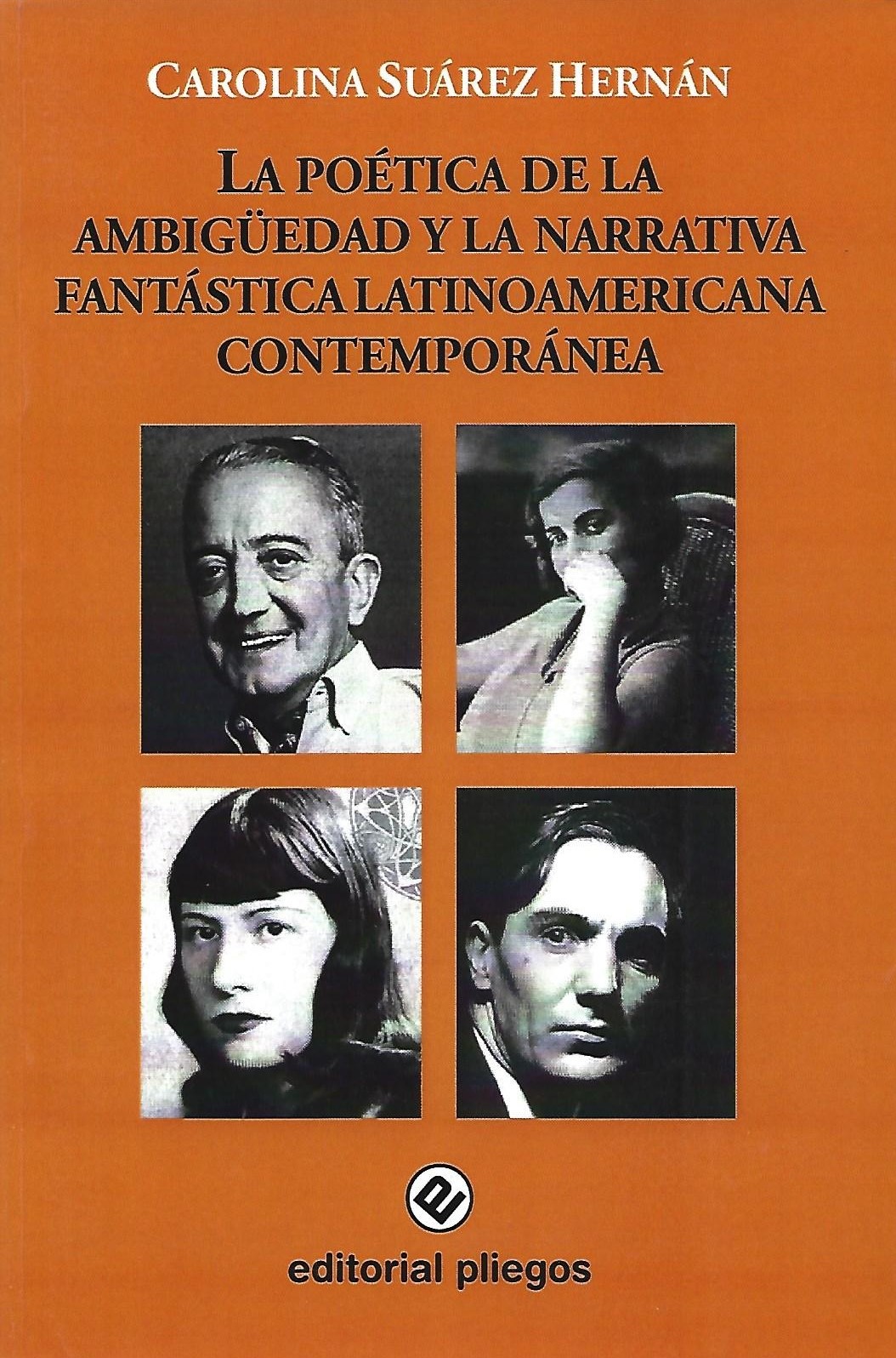 La poética de la ambigüedad y la narrativa fantástica latinoamericana contemporánea