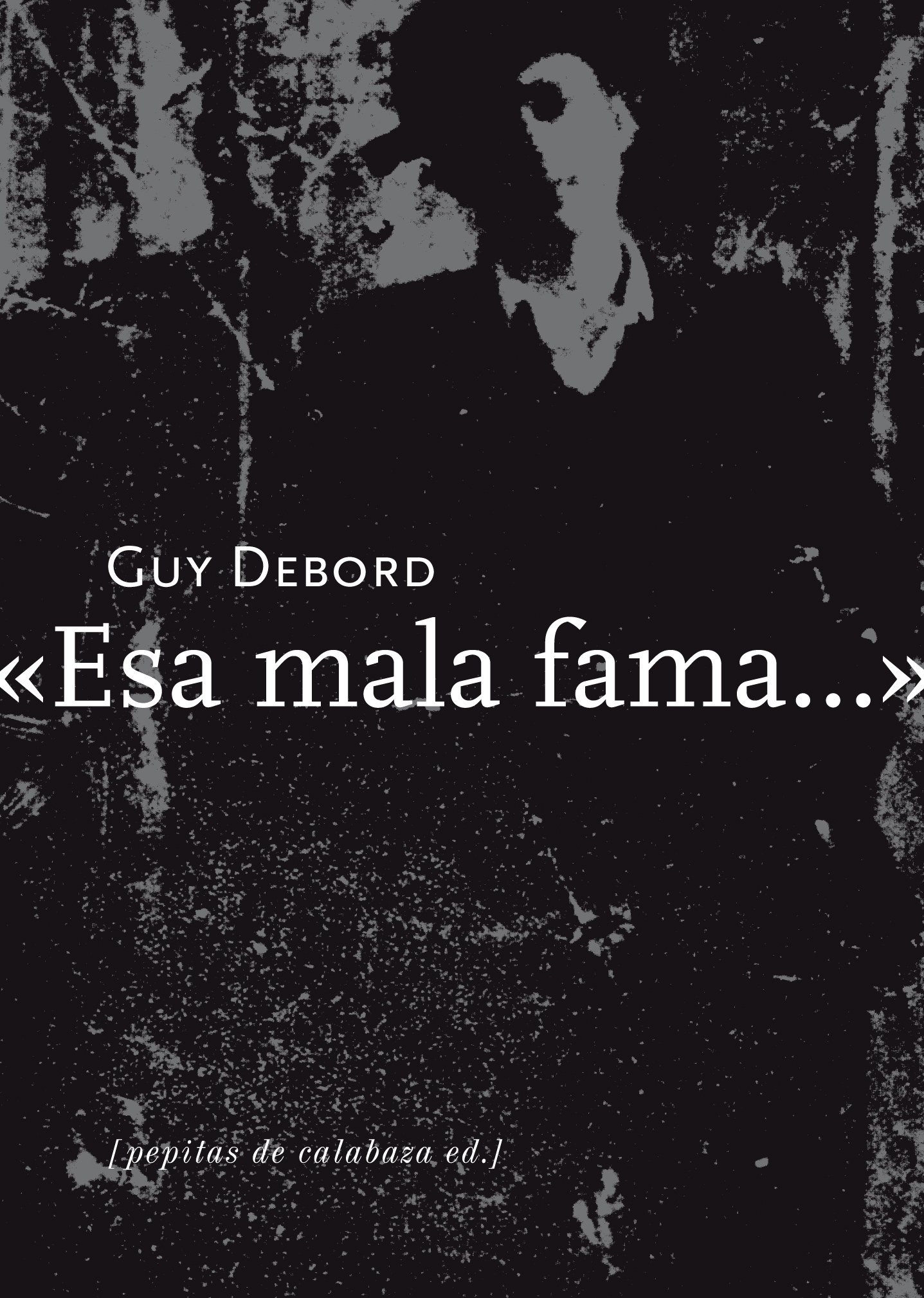 Esa mala fama