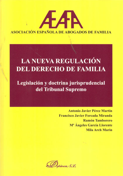 La nueva regulación del derecho de familia