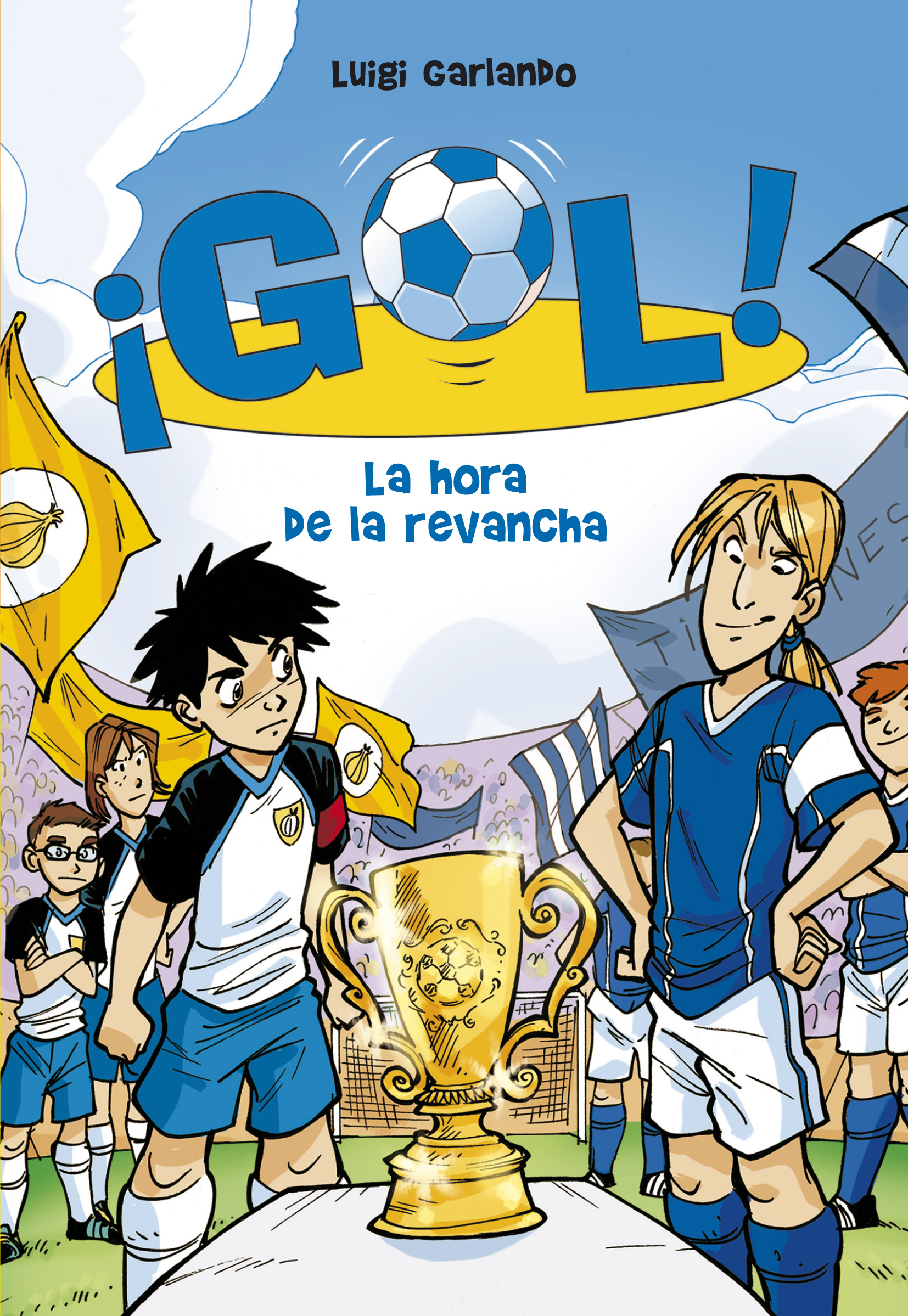 La hora de la revancha (Serie ¡Gol! 10)