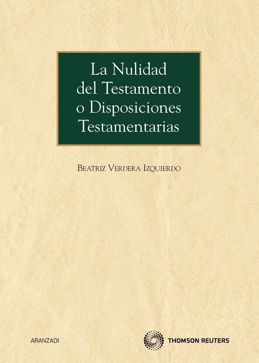 La nulidad del testamento o disposiciones testamentarias