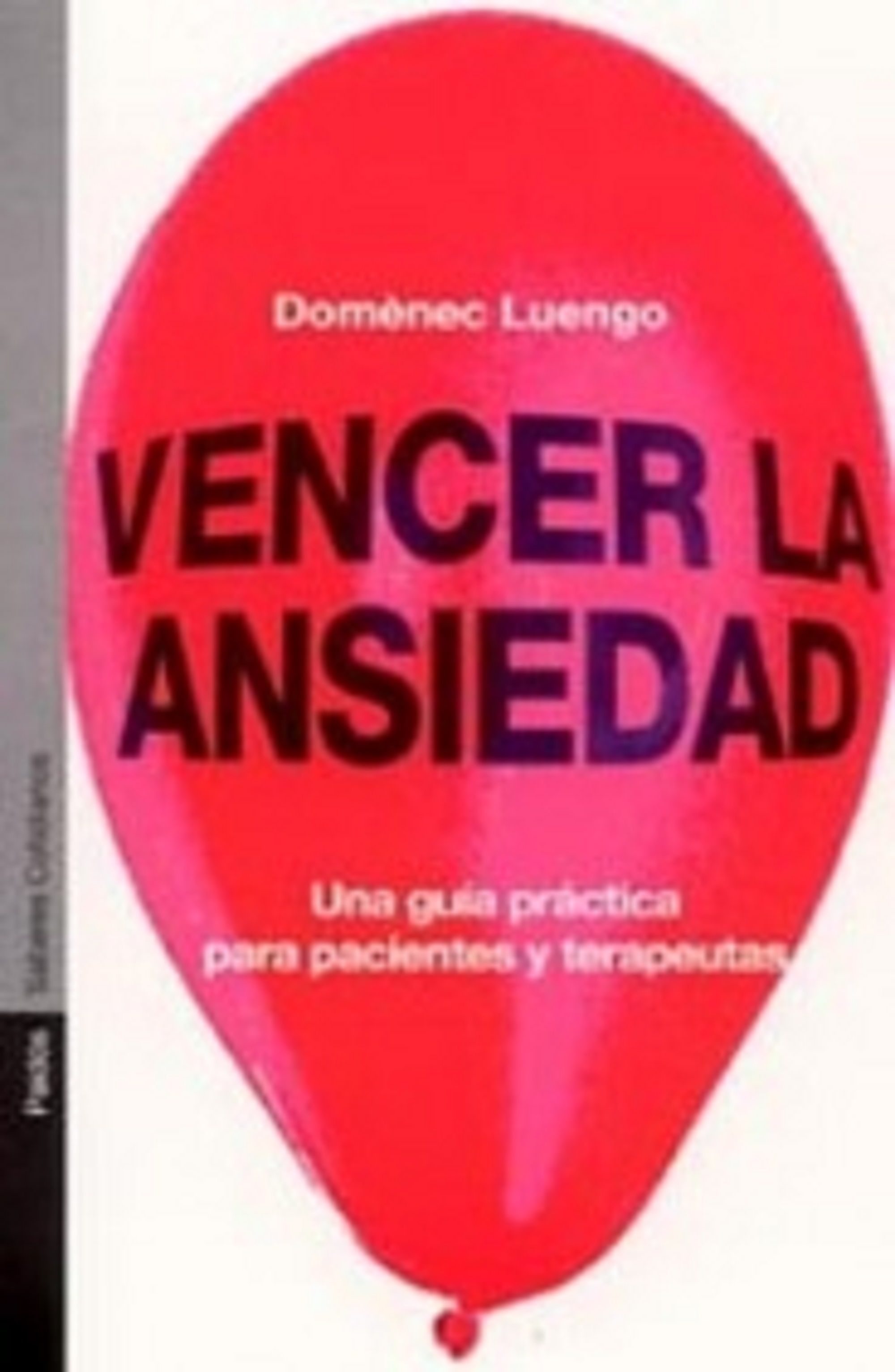 VENCER LA ANSIEDAD. DOMENEC LUENGO