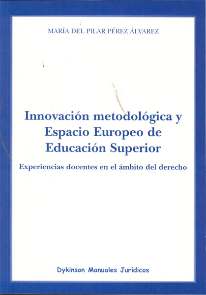 Innovación metodológica y Espacio Europeo de Educación Superior
