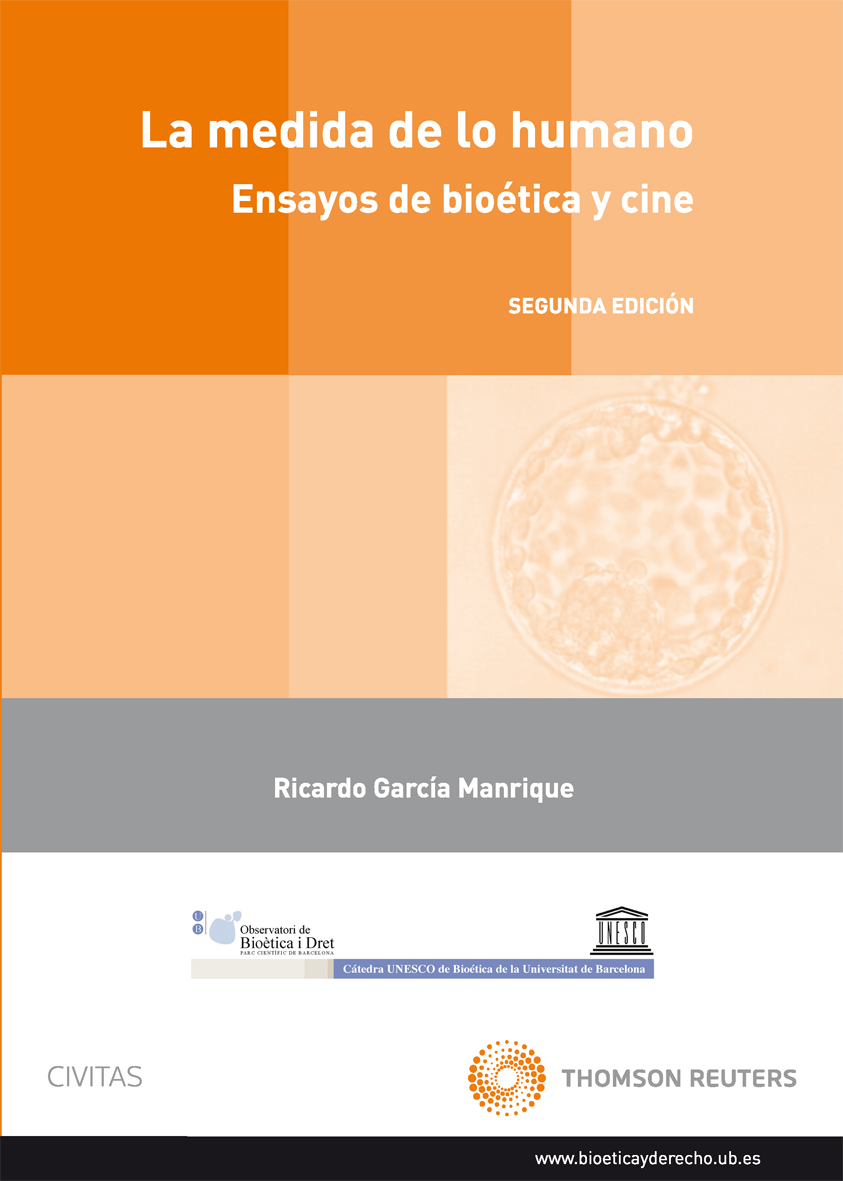 La Medida de lo Humano - Ensayos de Bioética y Cine.