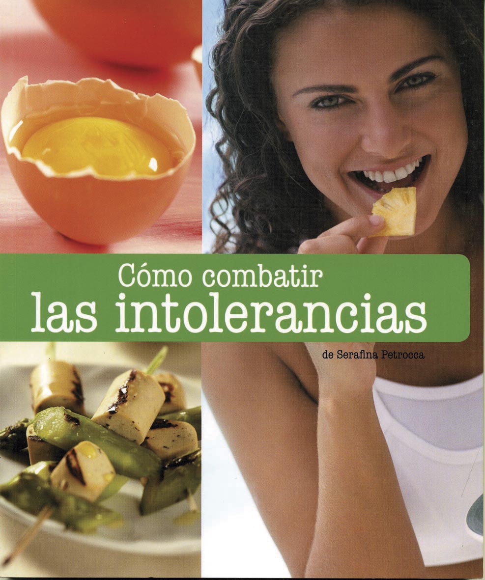 Bienestar: Como Combatir Las Intolerancias