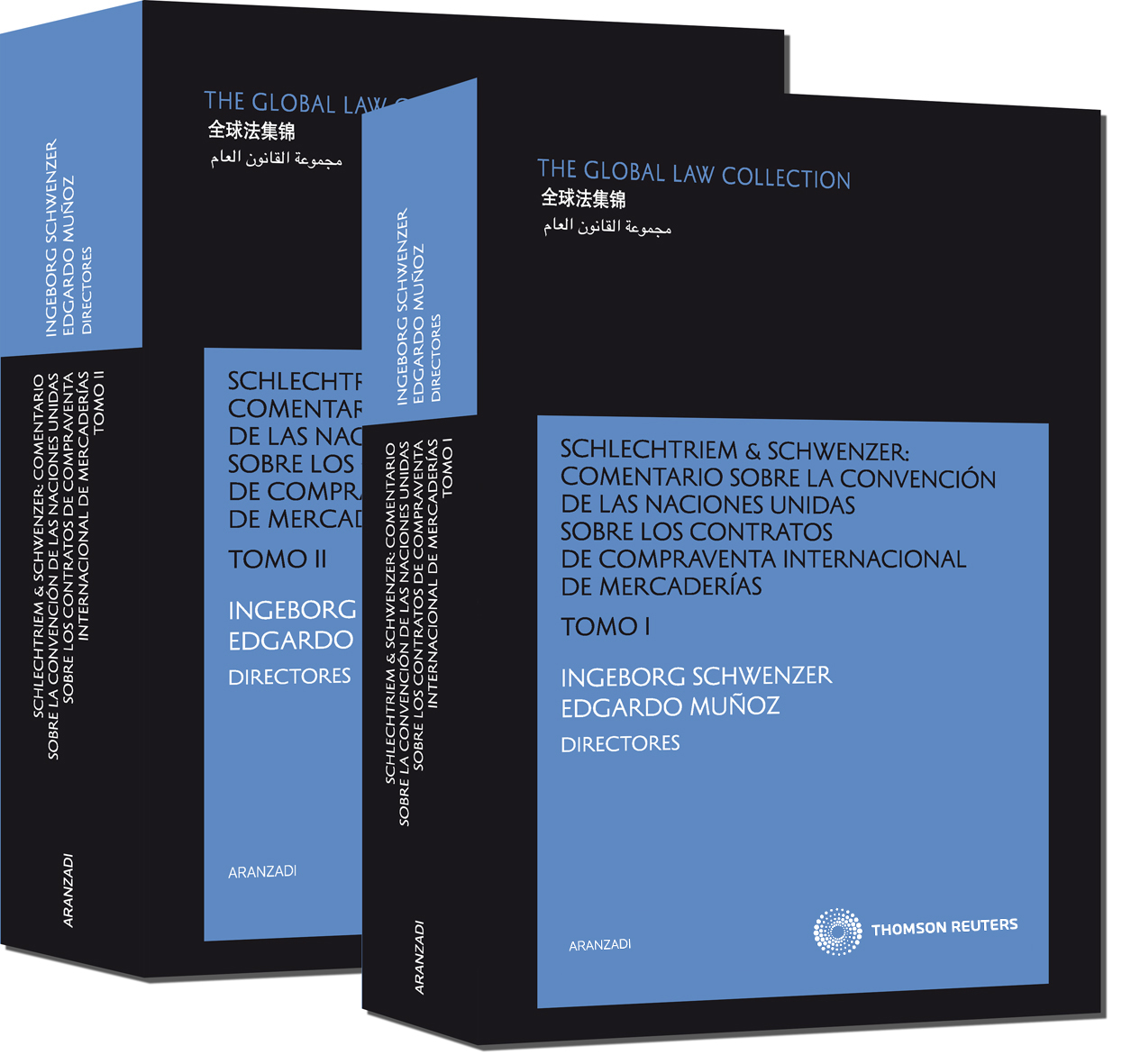 Schlechtriem & Schwenzer: Comentario sobre la Convención de las Naciones Unidas sobre los Contratos de Compraventa Internacional de Mercaderías (Tomo I)