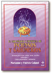 Uso mágico y espiritual de inciensos y sahumerios