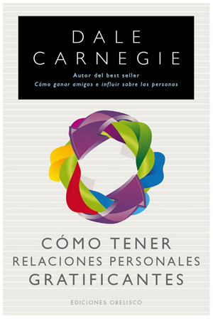 Cómo tener relaciones personales gratificantes