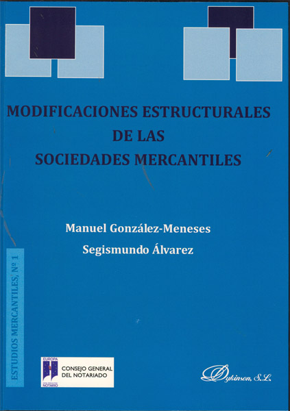 Modificaciones estructurales de las sociedades mercantiles
