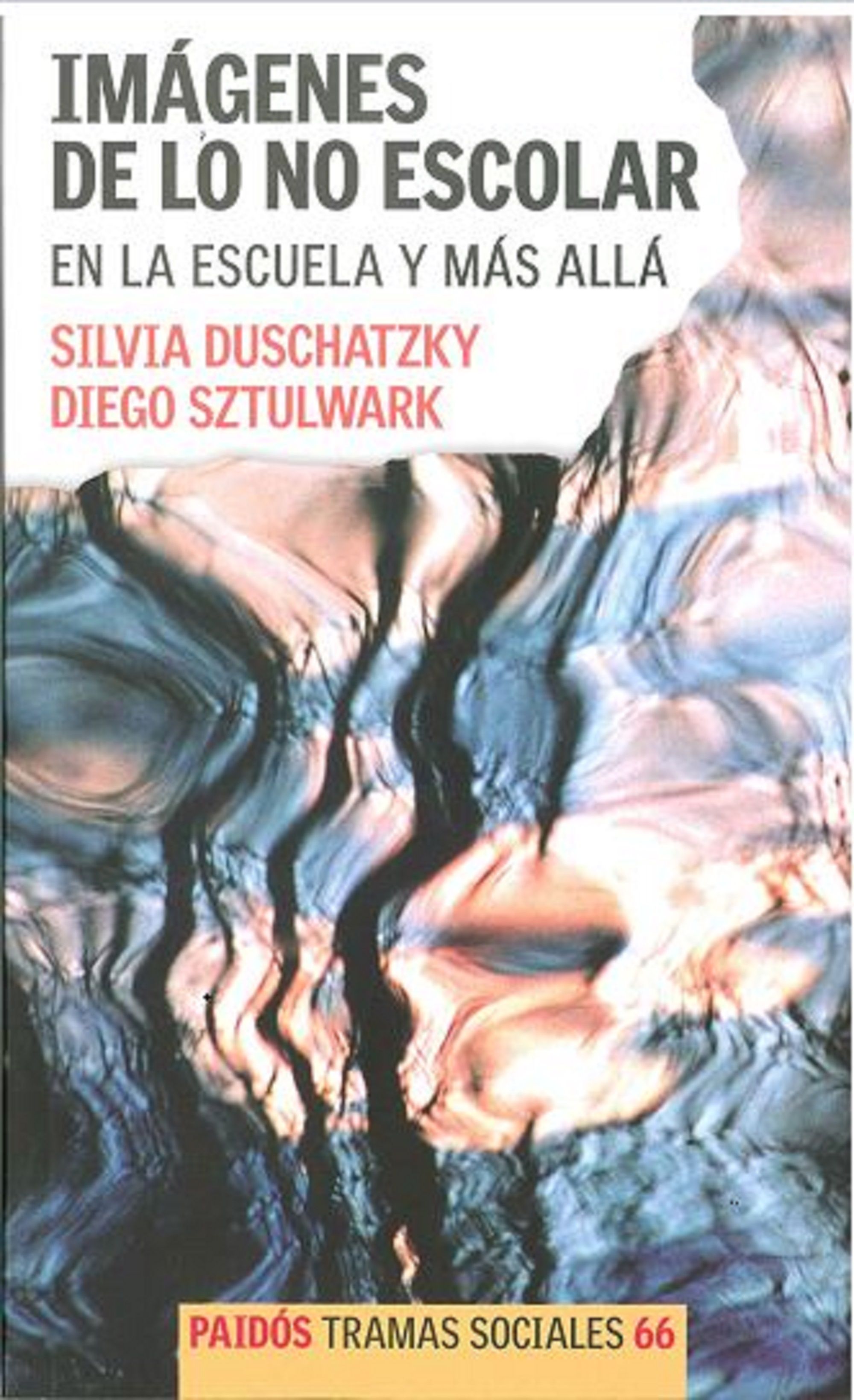 Imágenes de lo no escolar