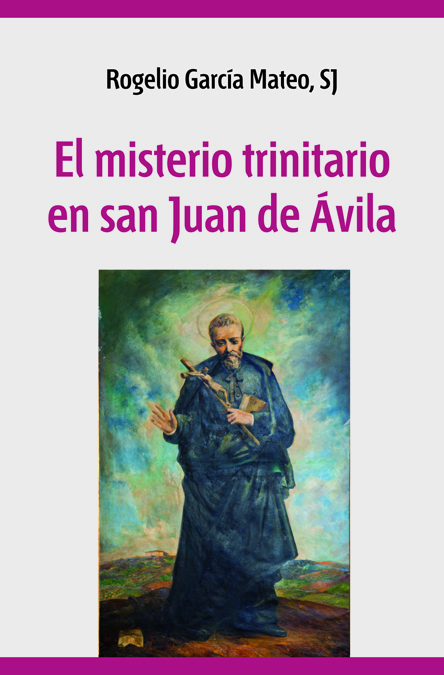 El misterio trinitario en San Juan de Ávila