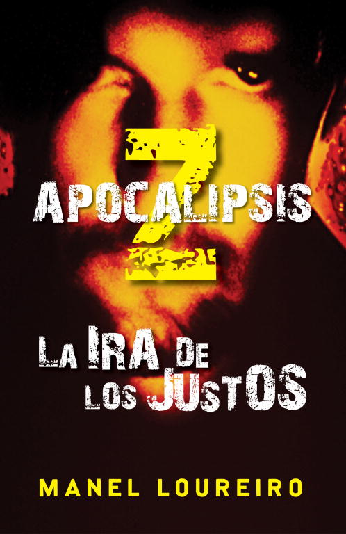 La ira de los justos (Apocalipsis Z 3)