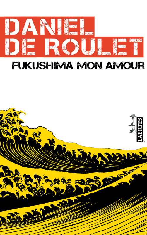 Fukushima mon amour