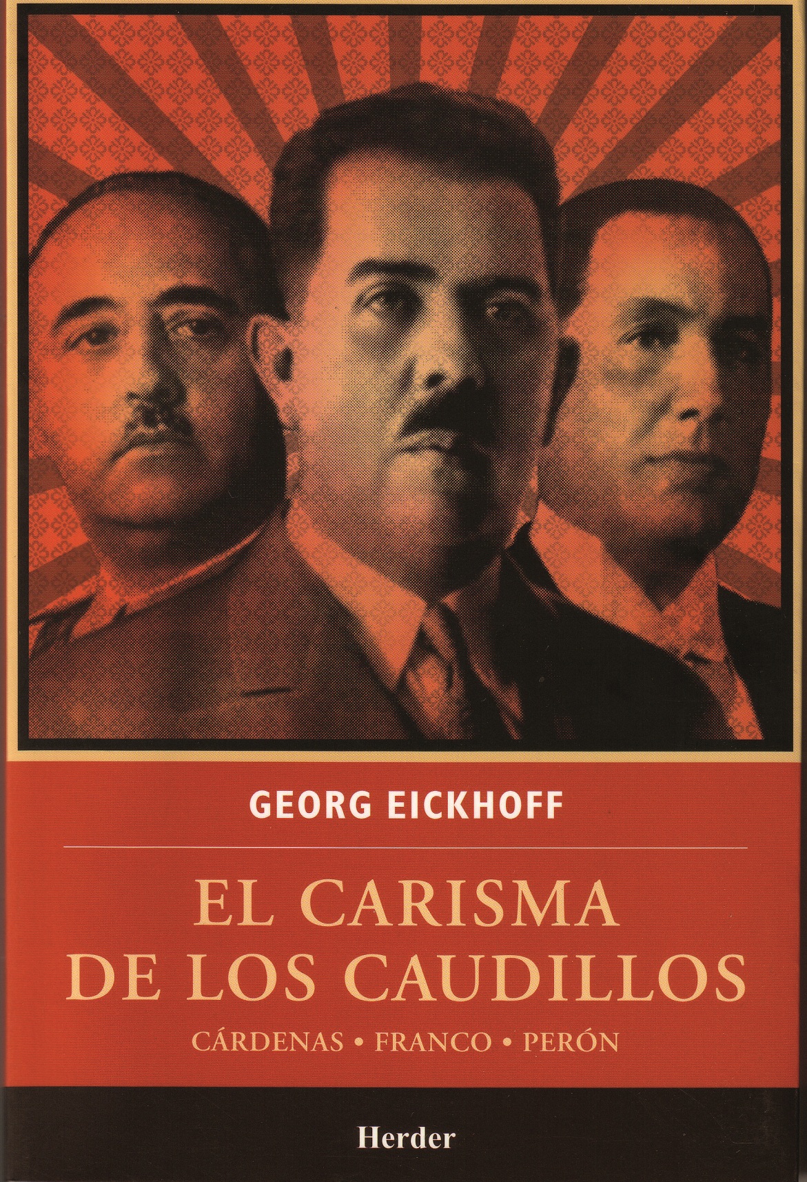 El carisma de los caudillos