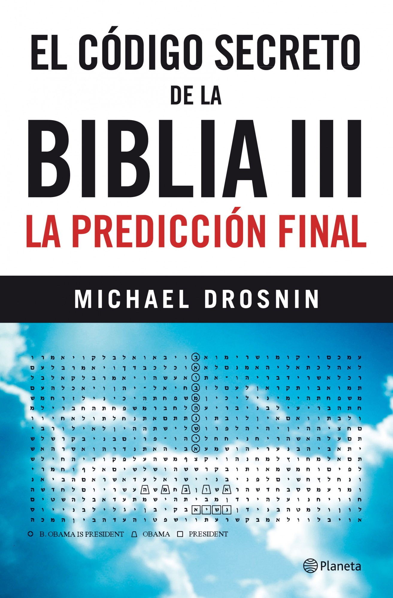 El código secreto de la Biblia III