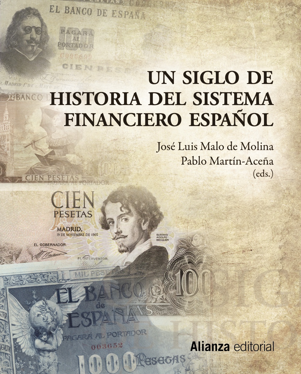 Un siglo de historia del Sistema Financiero Español